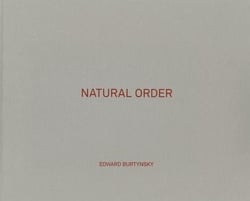 Edward burtynsky natural order