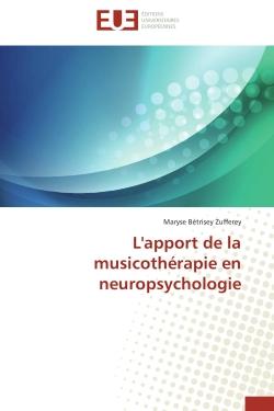 L'apport de  la musicothérapie en neuropsychologie