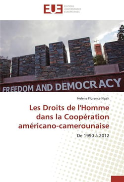 Les droits de l'homme dans la cooperation americano-camerounaise