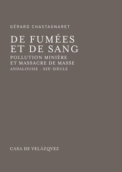 De fumées et de sang - pollution minière et massacre de masse