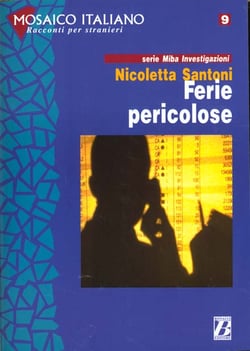 Ferie Pericolose - Mosaico Italiano - Livello 3/4