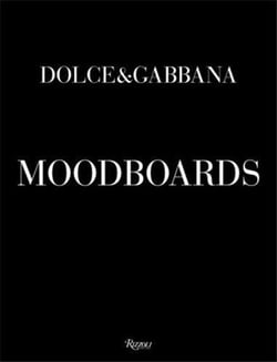 Dolce & Gabbana moodboards