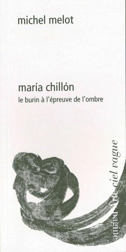 María Chillón - le burin à l'épreuve de l'ombre