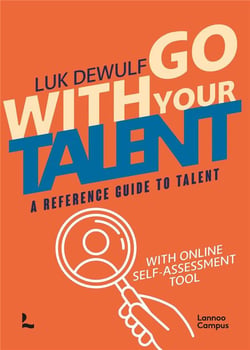 Go with your talent