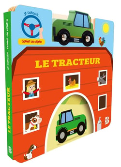 Je conduis comme un grand : Le tracteur