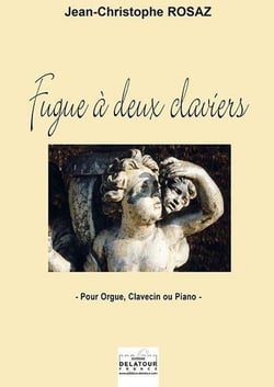 Fugue à  deux claviers pour orgue, clavecin ou 2 pianos