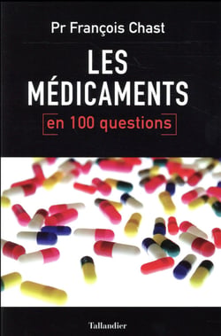 Les médicaments en 100 questions