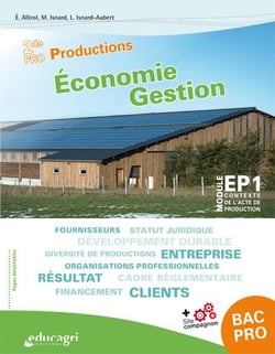 Économie gestion 2de pro productions : cahier d'activités