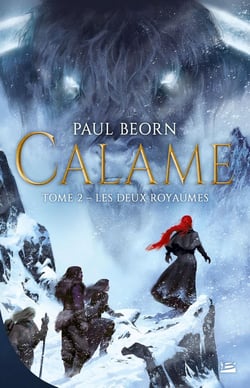 Calame Tome 2 : les deux royaumes