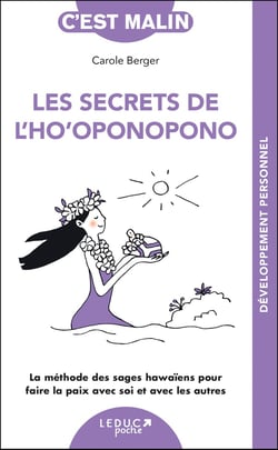 C'est malin poche : Les secrets de l'ho'oponopono : La méthode des sages hawaïens pour faire la paix avec soi et avec les autres
