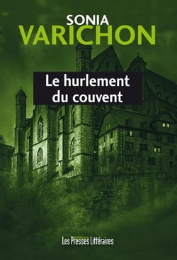 Le hurlement du couvent