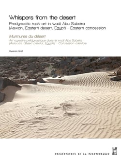 Whispers from the desert : Predynastic rock art in wadi Abu Subeira (Aswan, Eastern desert, Egypt). Eastern concession