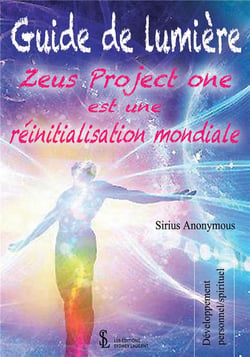 Guide de lumière : zeus project one est une réinitialisation mondiale
