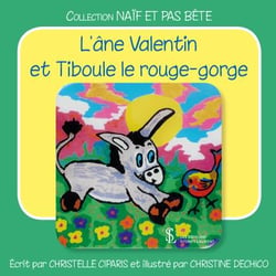 L'âne valentin et tiboule le rouge-gorge