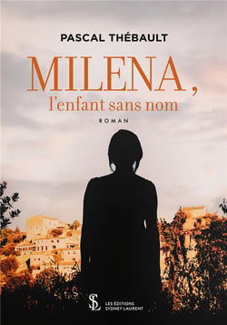 Milena, l enfant sans nom
