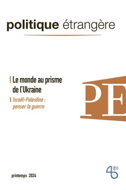 Politique étrangère n.1/2024 : Le monde au prisme de l'Ukraine