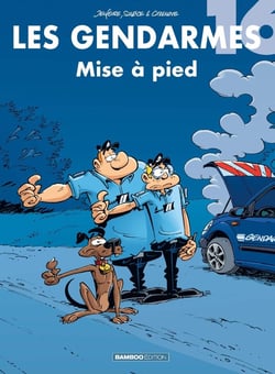 Les gendarmes Tome 16 : mise à pied