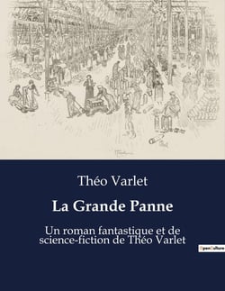 La Grande Panne : Une exploration des bouleversements technologiques et sociaux dans un monde en crise