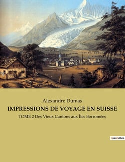 IMPRESSIONS DE VOYAGE EN SUISSE : Un périple enchanteur au coeur des Alpes suisses.