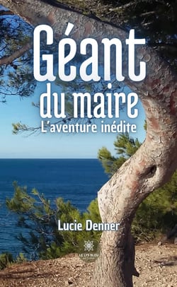 Géant du Maire : L'aventure inédite