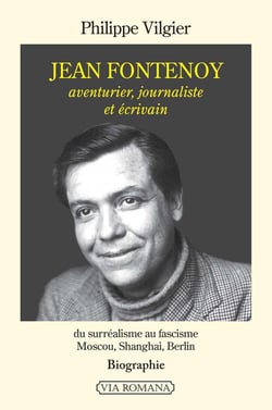 Jean Fontenoy - aventurier, journaliste et écrivain