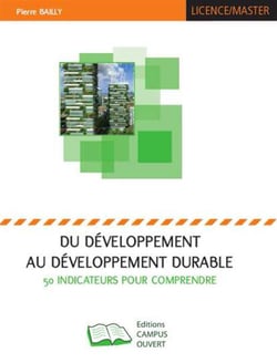 Du développement au développement durable - 50 indicateurs pour comprendre