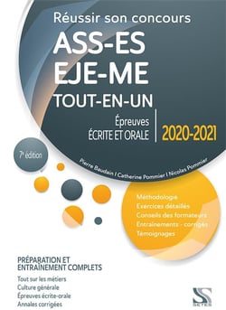 Réussir son concours ASS, EJE, ES, ME - préparation et entraînement complets - tout-en-un (édition 2020/2021)