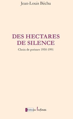 Des hectares de silence : choix de poèmes 1950-1991