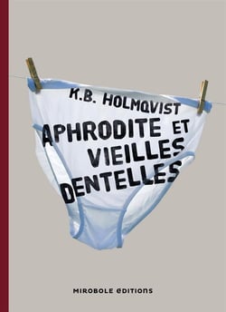 Aphrodite et vieilles dentelles
