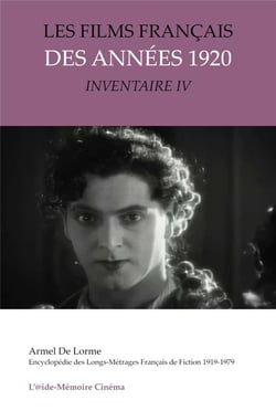 Les films français des années 1920 : inventaire IV