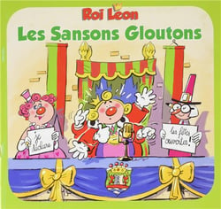 Roi leon - les sansons gloutons