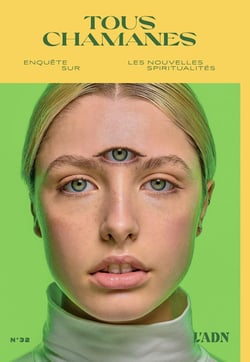 L'ADN n.32 : tous shamans : les nouvelles spiritualités