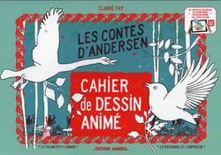 Les Contes d'Andersen Cahier de Dessin Animé