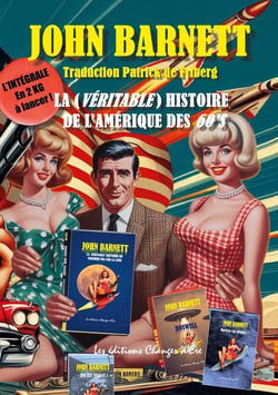 La Véritable histoire de l'Amérique des Sixties : Elvis, Marilyn, JFK, Castro, le premier pas sur la Lune, Roswell ! Vous saurez tout !