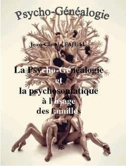 La psycho-généalogie et la psychomatique