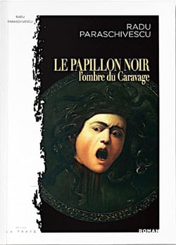 Le papillon noir ou l'ombre du Caravage