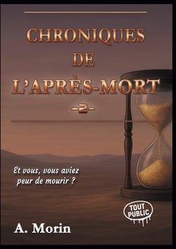 Chroniques de l'après-mort : Vol. 2