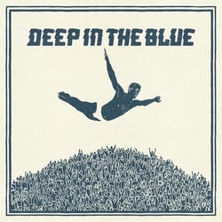 Deep In The Blue