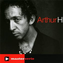Master serie : Arthur H