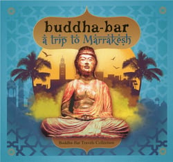 Buddha Bar, a trip to Marrakech