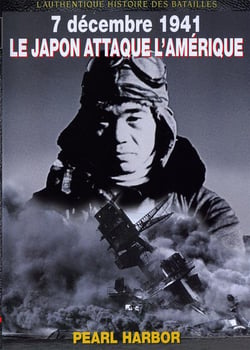 7 décembre 1941 : le japon attaque l'Amérique, Pearl Harbor