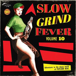 Slow grind fever /vol.10