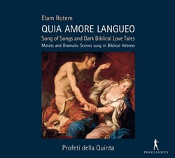 Quia amore langueo - song of songs and dark biblical love tales