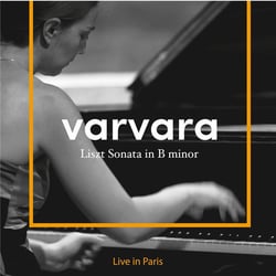 Liszt : Sonate en si min - Live in Paris / Varvara - CD