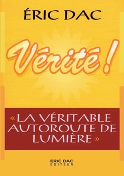Vérité : La véritable autoroute de lumière