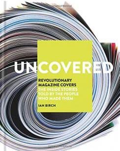 Uncovered - revolutionary magazine covers