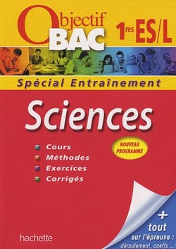 Objectif bac - sciences - 1ères es/l - entraînement