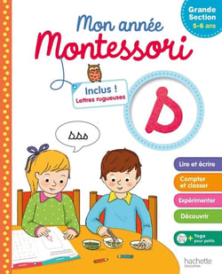 Mon annnée Montessori : grande section