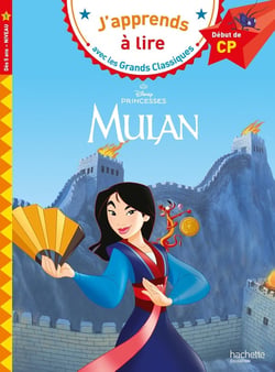 J'apprends à lire avec les grands classiques Disney : Mulan - CP niveau 1