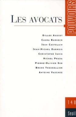 Pouvoirs n.140 : les avocats